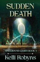 Kelli Robyns, Michael Anderle - Sudden Death, Häftad