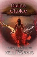 Kelli Robyns - Divine Choice, Häftad