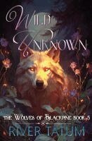 River Tatum, Michael Anderle - Wild Unknown, Häftad