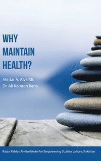 bokomslag Why Maintain Health?