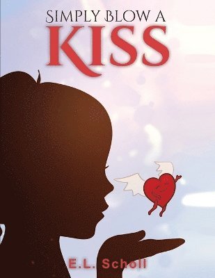 Simply Blow a Kiss 1