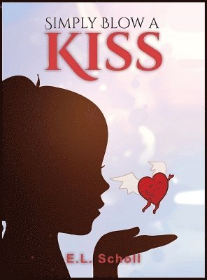 Simply Blow a Kiss 1