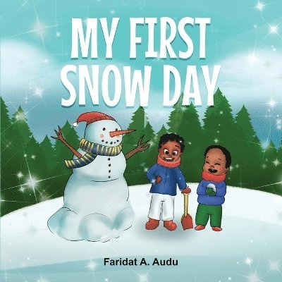 My First Snow Day