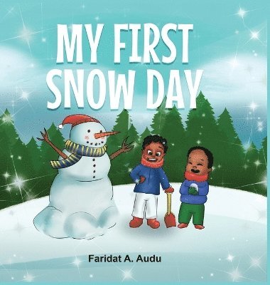 My First Snow Day