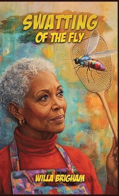 Swatting of the Fly