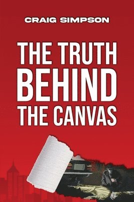 Craig Simpson, CRAIG SIMPSON - Truth Behind the Canvas, Häftad