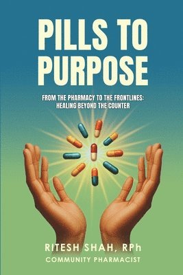 bokomslag Pills to Purpose