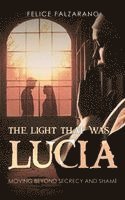 bokomslag The Light That Was Lucia