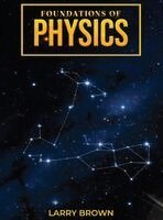 Larry Brown - Foundations of Physics, Inbunden. Tillgänglighet: Lägg i varukorg