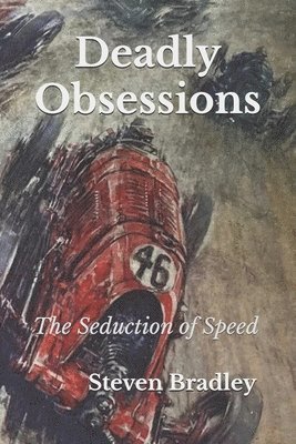 bokomslag Deadly Obsessions