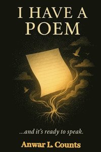 bokomslag I Have a Poem