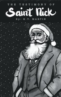 bokomslag Testimony of Saint Nick