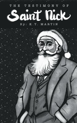 bokomslag Testimony of Saint Nick