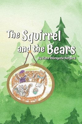 bokomslag The Squirrel and The Bears