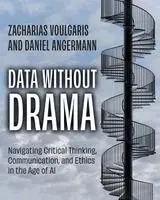 Zacharias Voulgaris, Daniel Angermann - Data without Drama, Häftad. Tillgänglighet: Lägg i varukorg