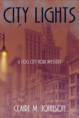 Claire M Johnson - City Lights, Häftad