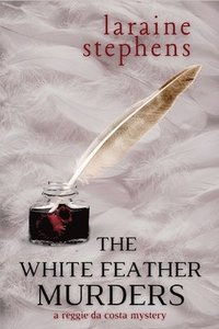 bokomslag White Feather Murders
