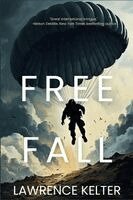 Lawrence Kelter - Free Fall, Häftad