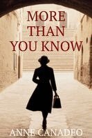Anne Canadeo - More Than You Know, Häftad