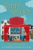 Kathleen Marple Kalb - Stuff of Malice, Häftad