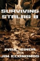 Paul Sinor, Jim Economos - Surviving Stalag 8, Häftad