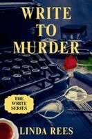 Lynda Rees - Write to Murder, Häftad. Tillgänglighet: Lägg i varukorg