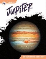 Katherine Norquist - Jupiter, Inbunden