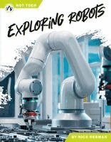 Nick Rebman - Exploring Robots, Häftad