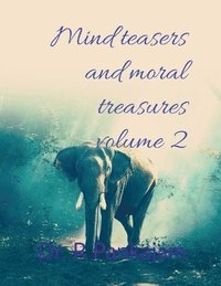 bokomslag Mind teasers and moral treasures volume 2
