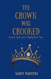 bokomslag Crown was Crooked