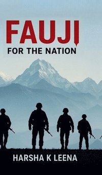bokomslag FAUJI : FOR THE NATION