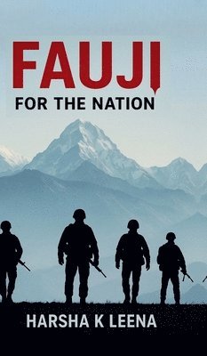 bokomslag FAUJI : FOR THE NATION