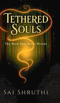 bokomslag Tethered Souls