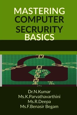 Mastering Computer Security Basics