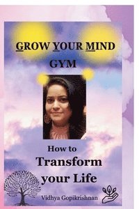bokomslag Grow Your Mind