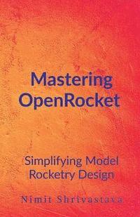 bokomslag Mastering OpenRocket