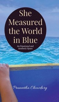bokomslag She Measured the World in Blue