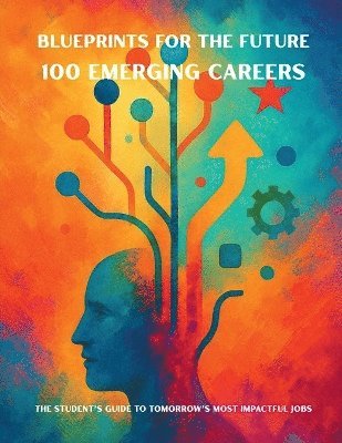 Blueprints for the Future