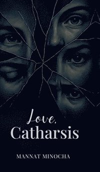 bokomslag Love, Catharsis