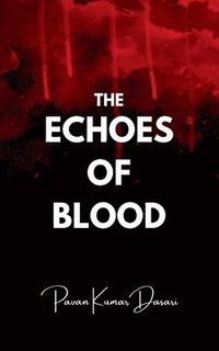 bokomslag Echoes of Blood