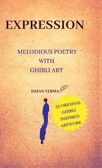 bokomslag eXpression : Melodious Poetry with Ghibli Art