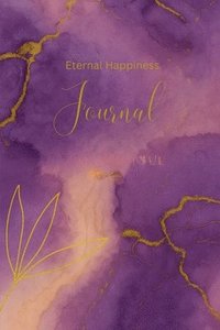 bokomslag Eternal Happiness Journal: My Journal