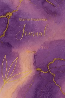 bokomslag Eternal Happiness Journal: My Journal
