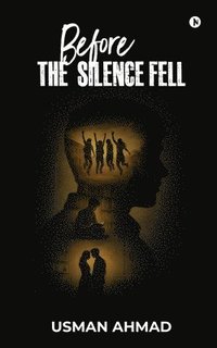 bokomslag Before the Silence Fell