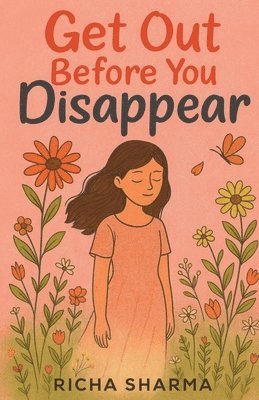bokomslag Get Out Before You Disappear