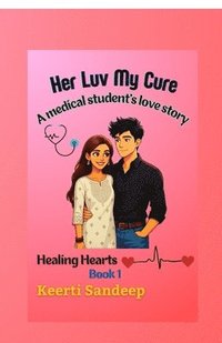 bokomslag Her Luv My Cure