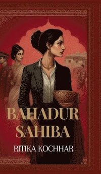bokomslag Bahadur Sahiba
