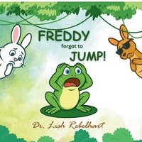bokomslag FREDDY forgot to JUMP!