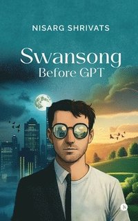 bokomslag Swansong Before GPT