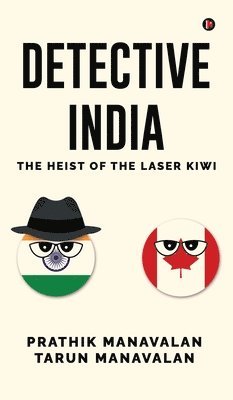bokomslag Detective India: The Heist of the Laser Kiwi